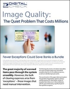 Digital Check Image Quality: The Quiet Problem That Costs Millions